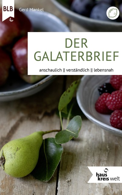 Der Galaterbrief, Gerd Mankel