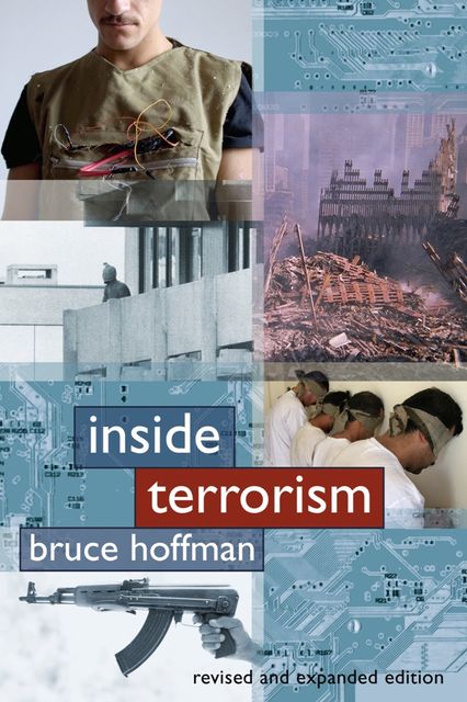 Inside Terrorism, Bruce Hoffman