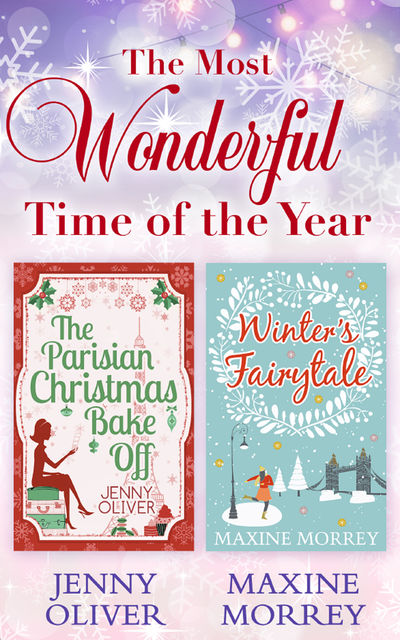The Most Wonderful Time Of The Year, Jenny Oliver, Maxine Morrey