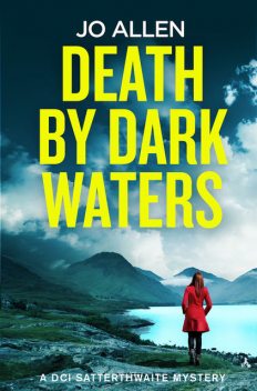Death by Dark Water, Jo Allen