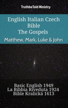 English Italian Czech Bible – The Gospels – Matthew, Mark, Luke & John, Joern Andre Halseth