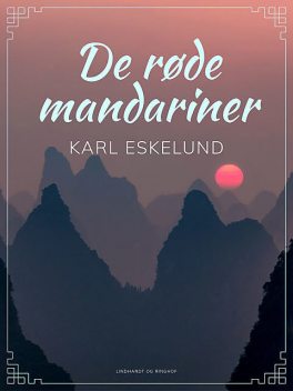 De røde mandariner, Karl Johannes Eskelund
