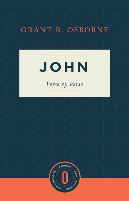 John Verse by Verse, Grant R. Osborne