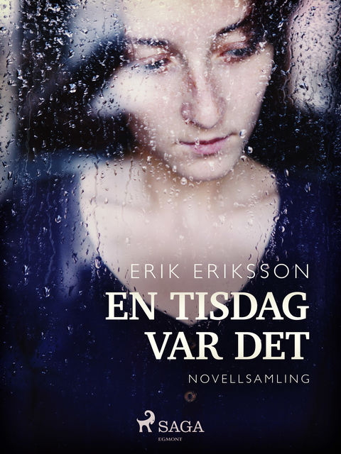 En tisdag var det, Erik Eriksson
