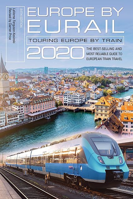 Europe by Eurail 2020, Laverne Ferguson-Kosinski