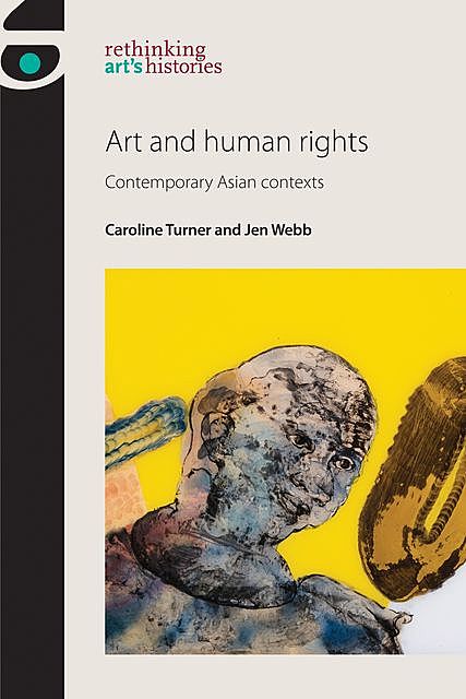 Art and human rights, Jen Webb, Caroline Turner