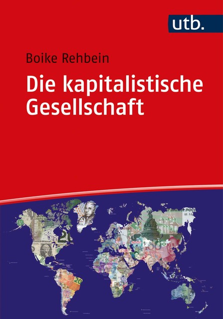 Die kapitalistische Gesellschaft, Boike Rehbein