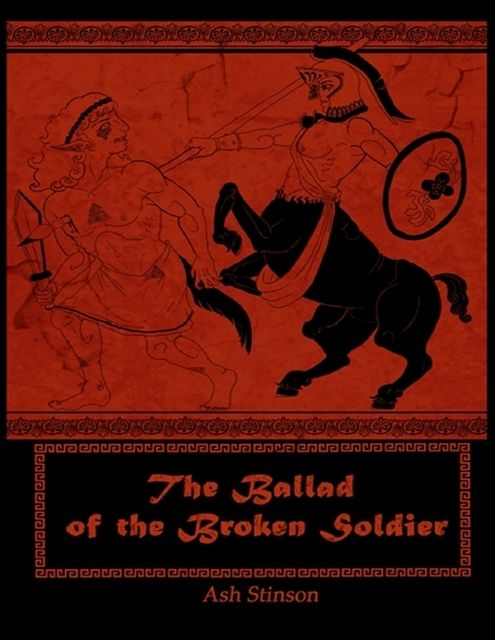 The Ballad of the Broken Soldier, Ash Stinson