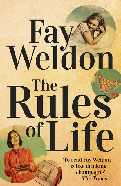The Rules of Life, Fay Weldon