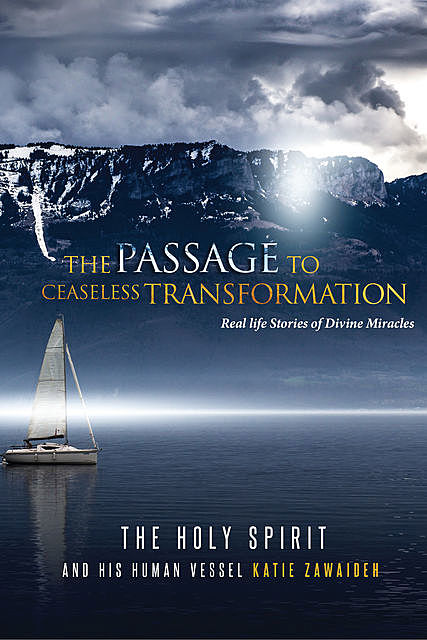 The Passage to Ceaseless Transformation, Katie Z