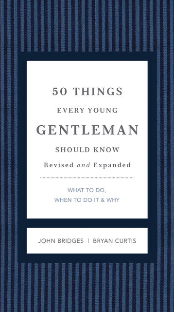 50 Things Every Young Gentleman Should Know, John Bridges
