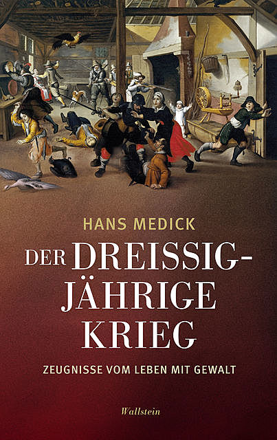 Der Dreißigjährige Krieg, Hans Medick