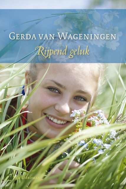 Rijpend geluk, Gerda van Wageningen