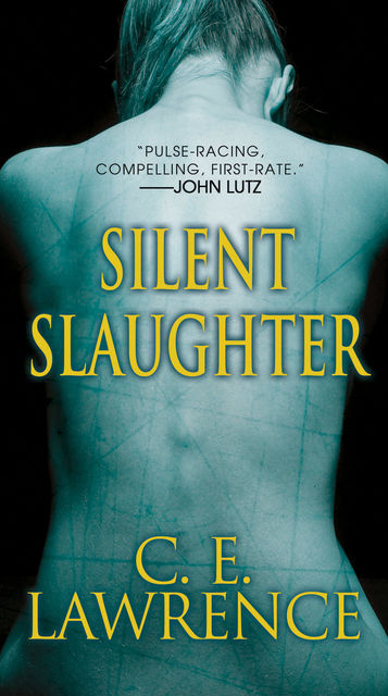 Silent Slaughter, C.E.Lawrence