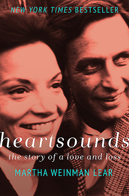 Heartsounds, Martha Lear