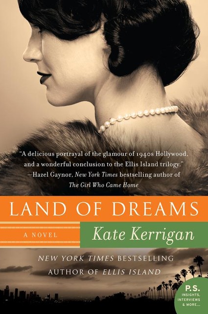 Land of Dreams, Kate Kerrigan