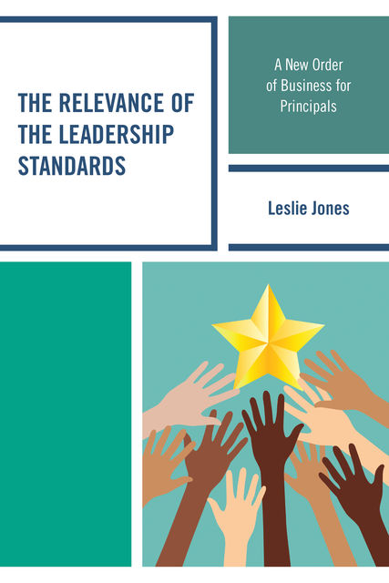 The Relevance of the Leadership Standards, Leslie Jones