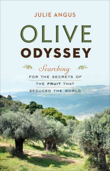 Olive Odyssey, Julie Angus