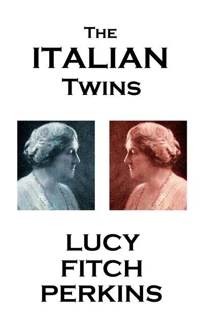 The Italian Twins, Lucy Fitch Perkins