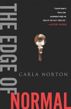 The Edge of Normal, Carla Norton