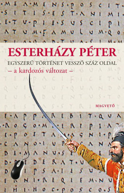 Egyszerű történet vessző száz oldal, Péter Esterházy