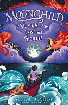 Moonchild: Voyage of the Lost and Found, Aisha Bushby