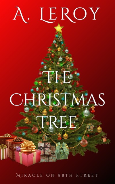 The Christmas Tree, Abdiel LeRoy