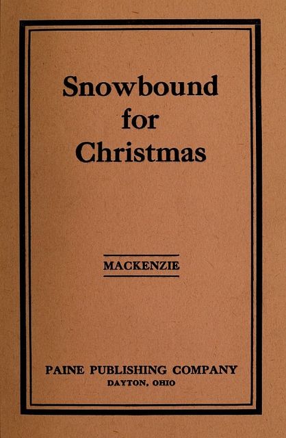Snowbound for Christmas, Edna I. MacKenzie