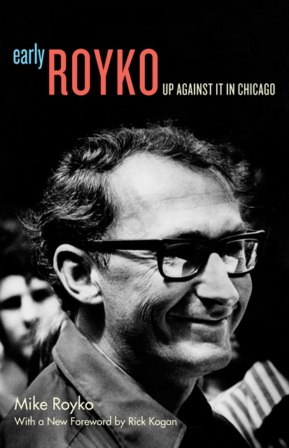 Early Royko, Mike Royko