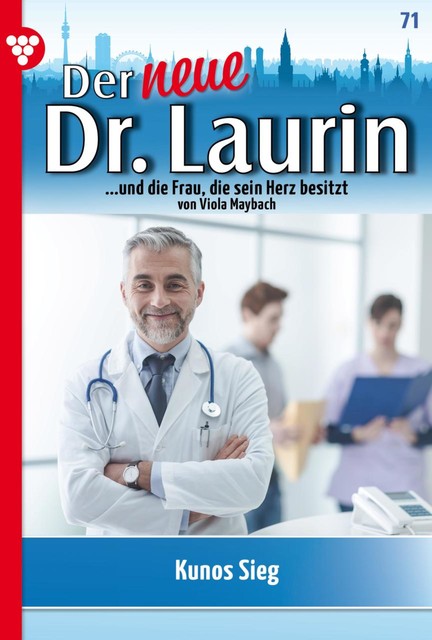 Der neue Dr. Laurin 71 – Arztroman, Viola Maybach