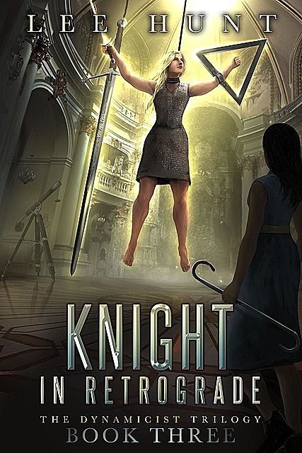 Knight in Retrograde, Lee Hunt