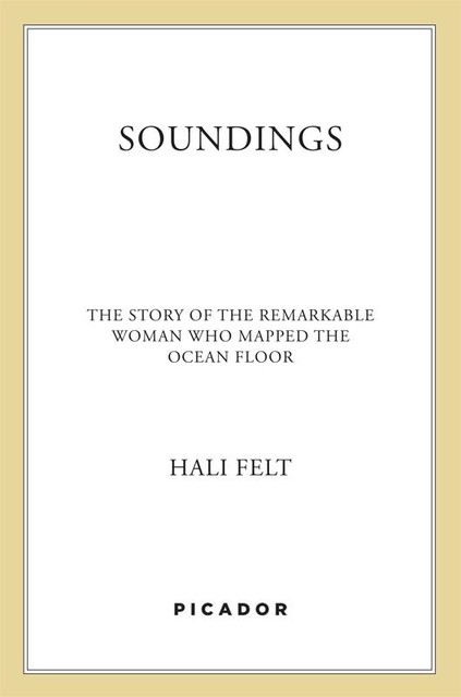 Soundings, Hali Felt