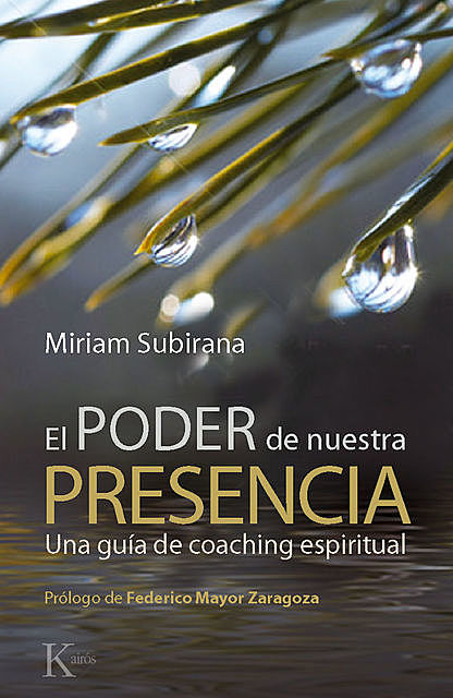 El poder de nuestra presencia, Miriam Subirana Vilanova