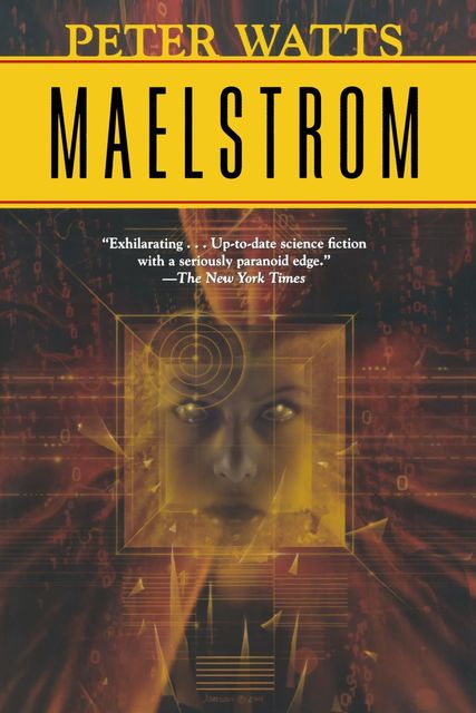 Maelstrom, Peter Watts