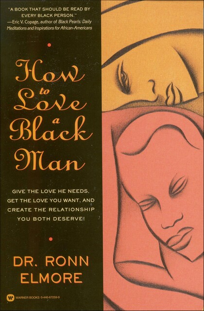 How to Love a Black Man, Ronn Elmore