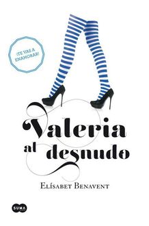 Valeria Al Desnudo, Elísabet Benavent