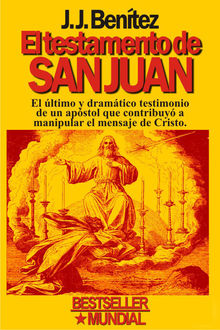 El Testamento De San Juan, J.J.Benítez