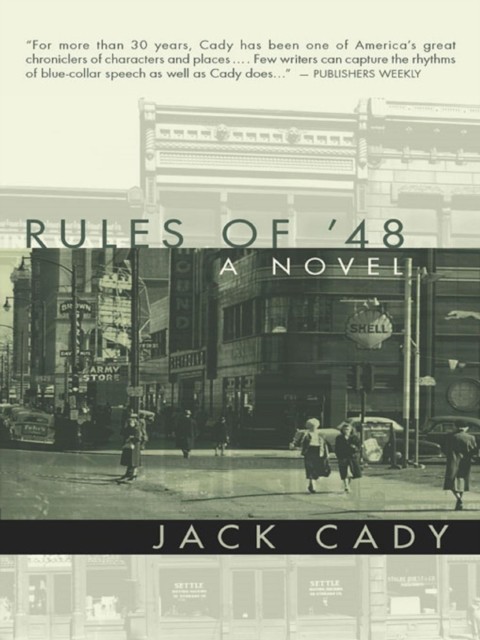 Rules of '48, Jack Cady