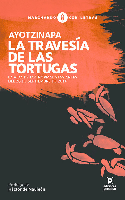 Ayotzinapa. La travesía de las tortugas, Marchando con Letras
