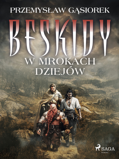 Beskidy w mrokach dziejów, Przemysław Gąsiorek