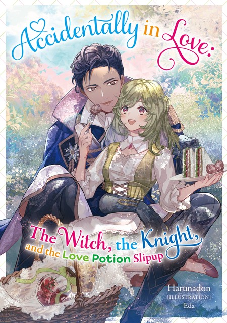 Accidentally in Love: The Witch, the Knight, and the Love Potion Slipup Volume 1, Harunadon