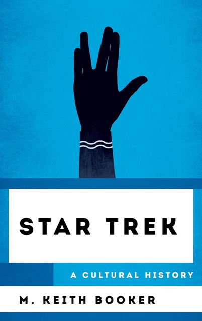 Star Trek, M. Keith Booker