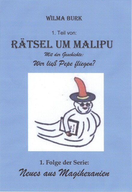 Rätsel um Malipu 1. Teil, Wilma Burk