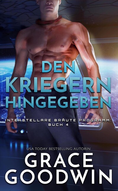 Den kriegern hingegeben, Grace Goodwin