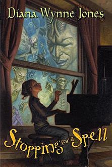 Stopping for a Spell, Diana Wynne Jones