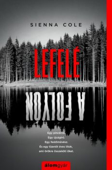 Lefelé a folyón, Cole Sienna