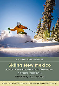 Skiing New Mexico, Daniel Gibson