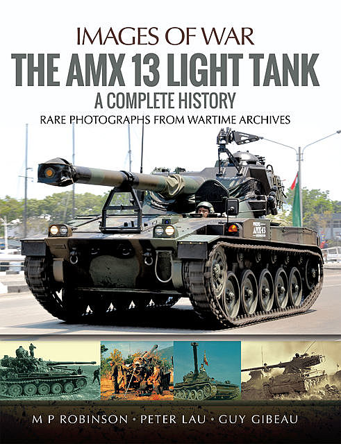 The AMX 13 Light Tank, Peter Lau