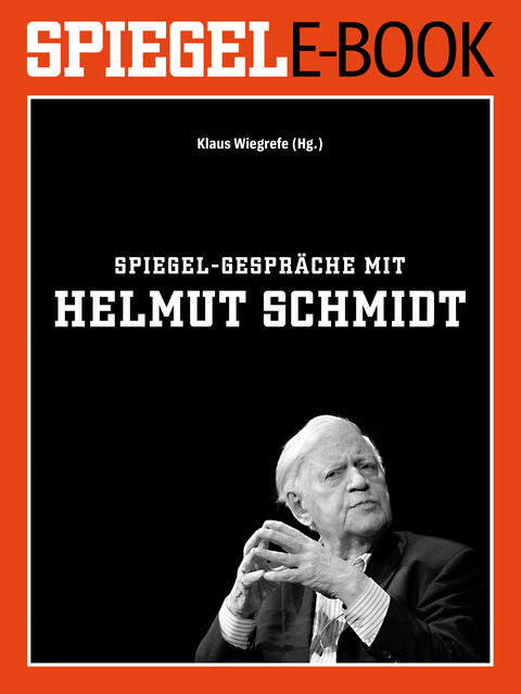 SPIEGEL-Gespräche mit Helmut Schmidt, 