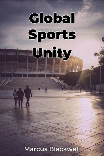 Global Sports Unity, Marcus Blackwell